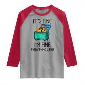 Funny It's Fine I'm Everything Is Fine Raglan Shirt Black Cat Lil Dumpster Fire TS11 Sport Gray Red Print Your Wear