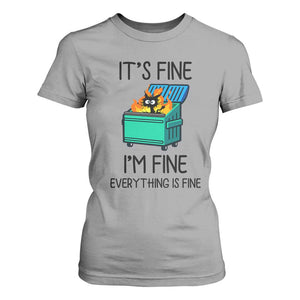 Funny It's Fine I'm Everything Is Fine T Shirt For Women Black Cat Lil Dumpster Fire TS11 Sport Gray Print Your Wear