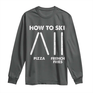 Funny Skiing Instructor Long Sleeve Shirt How To Ski Food Lover Winter Sport TS11 Dark Heather Print Your Wear