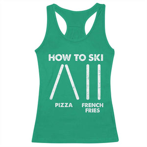 Funny Skiing Instructor Racerback Tank Top How To Ski Food Lover Winter Sport TS11 Irish Green Print Your Wear