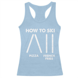 Funny Skiing Instructor Racerback Tank Top How To Ski Food Lover Winter Sport TS11 Light Blue Print Your Wear