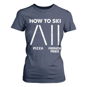 Funny Skiing Instructor T Shirt For Women How To Ski Food Lover Winter Sport TS11 Navy Print Your Wear