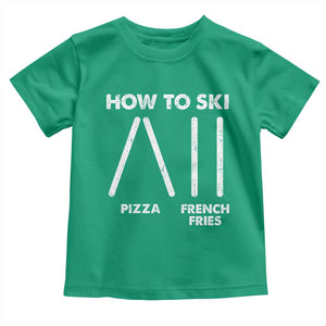 Funny Skiing Instructor Toddler T Shirt How To Ski Food Lover Winter Sport TS11 Irish Green Print Your Wear