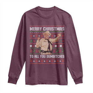 Merry Christmas To All You Sumbitches Long Sleeve Shirt Funny Smokey Xmas Movie The Bandit TS11 Maroon Print Your Wear