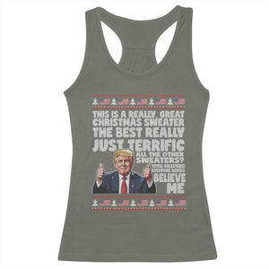 Funny Trump Christmas Racerback Tank Top This Is A Really Great Christmas Sweater The Best Really Just Terrific - Print Your Wear