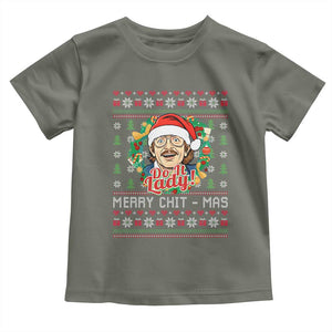 Funny Chit Christmas Toddler T Shirt Merry Chit Mas Do It Lady Xmas Wreath TS11 Military Green Print Your Wear