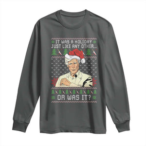 True Crime Christmas Keith Long Sleeve Shirt Funny It Was A Holiday Just Like Any Other Or Was It TS11 Dark Heather Print Your Wear