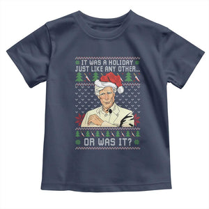 True Crime Christmas Keith Toddler T Shirt Funny It Was A Holiday Just Like Any Other Or Was It TS11 Navy Print Your Wear
