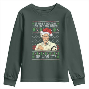 True Crime Christmas Keith Youth Sweatshirt Funny It Was A Holiday Just Like Any Other Or Was It TS11 Dark Forest Green Print Your Wear