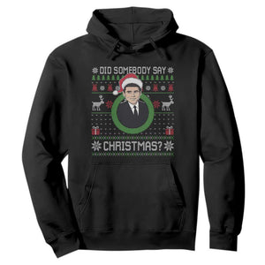 Did Somebody Say Christmas Hoodie Funny 90s Movie Lloyd Xmas TS11 Black Print Your Wear