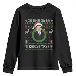 Did Somebody Say Christmas Youth Sweatshirt Funny 90s Movie Lloyd Xmas TS11 Black Print Your Wear