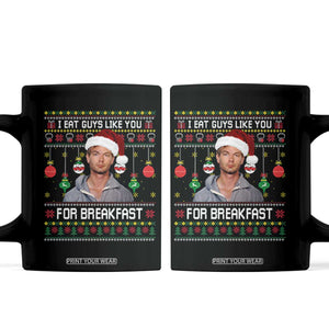 Funny Christmas Jeffrey Dahmer Coffee Mug I Eat Guys Like You For Breakfast Serial Killer TS11 Black Print Your Wear