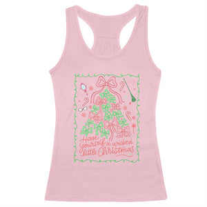 Have Yourself A Wicked Little Christmas Racerback Tank Top Funny Xmas Wizard Princess TS11 Light Pink Print Your Wear