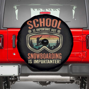 Funny School Is Important But Snowboarding Is Importanter Spare Tire Cover TS11 Black Print Your Wear