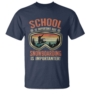 Funny School Is Important But Snowboarding Is Importanter T Shirt TS11 Navy Print Your Wear