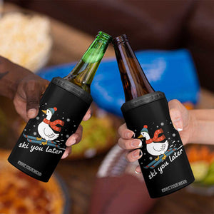 Funny Skiing Goose 4 in 1 Can Cooler Tumbler Ski You Later Winter Vacation Sport TS11 Print Your Wear