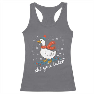 Funny Skiing Goose Racerback Tank Top Ski You Later Winter Vacation Sport TS11 Charcoal Print Your Wear