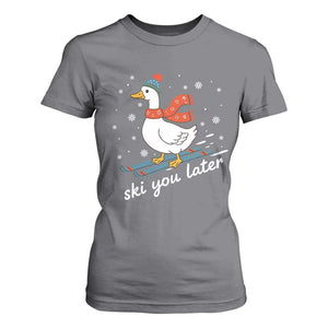 Funny Skiing Goose T Shirt For Women Ski You Later Winter Vacation Sport TS11 Charcoal Print Your Wear