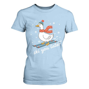 Funny Skiing Goose T Shirt For Women Ski You Later Winter Vacation Sport TS11 Light Blue Print Your Wear