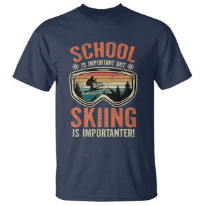 Funny School Is Important But Skiing Is Importanter T Shirt TS11 Navy Print Your Wear
