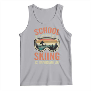 Funny School Is Important But Skiing Is Importanter Tank Top TS11 Athletic Heather Print Your Wear