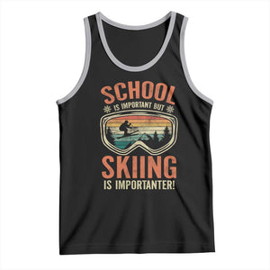 Funny School Is Important But Skiing Is Importanter Tank Top TS11 Black Athletic Heather Print Your Wear