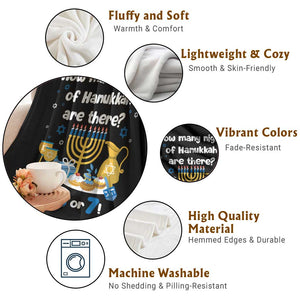 Funny 67 Hanukkah Throw Blanket How Many Nights Of Hanukkah Are There Not 6 or 7 TS11 Print Your Wear