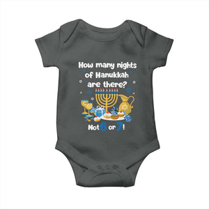 Funny 67 Hanukkah Baby Onesie How Many Nights Of Hanukkah Are There Not 6 or 7 TS11 Dark Heather Print Your Wear