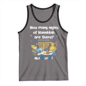 Funny 67 Hanukkah Tank Top How Many Nights Of Hanukkah Are There Not 6 or 7 TS11 Deep Heather Black Print Your Wear