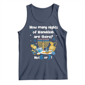 Funny 67 Hanukkah Tank Top How Many Nights Of Hanukkah Are There Not 6 or 7 TS11 Navy Print Your Wear