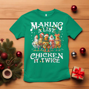 Making A List Chicken It Twice T Shirt Funny Christmas Chicken TS11 Irish Green Print Your Wear