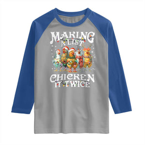 Making A List Chicken It Twice Raglan Shirt Funny Christmas Chicken TS11 Sport Gray Royal Print Your Wear