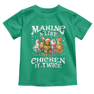 Making A List Chicken It Twice Toddler T Shirt Funny Christmas Chicken TS11 Irish Green Print Your Wear