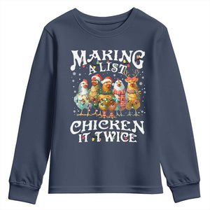 Making A List Chicken It Twice Youth Sweatshirt Funny Christmas Chicken TS11 Navy Print Your Wear