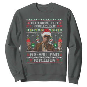 Funny Christmas Billy Meme Sweatshirt All I Want For Christmas Is A 8 Ball And 2 Million Dollars TS11 Dark Heather Print Your Wear