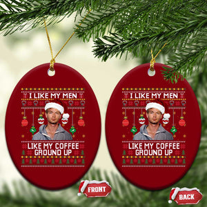 Funny Christmas Jeffrey Dahmer Ceramic Ornament I Like My Men Like My Coffee Ground Up Serial Killer TS11 Print Your Wear