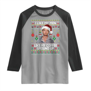 Funny Christmas Jeffrey Dahmer Raglan Shirt I Like My Men Like My Coffee Ground Up Serial Killer TS11 Sport Gray Black Print Your Wear