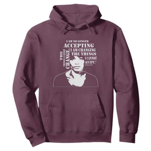 Angela Davis Quotes Hoodie I Am No Longer Accepting The Things I Cannot Change Black History Month TS11 Maroon Print Your Wear