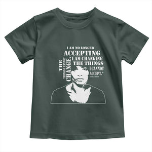 Angela Davis Quotes Toddler T Shirt I Am No Longer Accepting The Things I Cannot Change Black History Month TS11 Dark Forest Green Print Your Wear