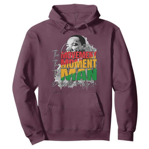 Dr Martin Luther King Jr Hoodie Celebrating The Movement Moment The Man TS11 Maroon Print Your Wear