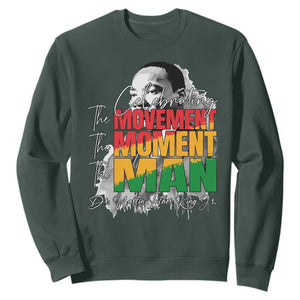 Dr Martin Luther King Jr Sweatshirt Celebrating The Movement Moment The Man TS11 Dark Forest Green Print Your Wear