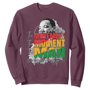 Dr Martin Luther King Jr Sweatshirt Celebrating The Movement Moment The Man TS11 Maroon Print Your Wear