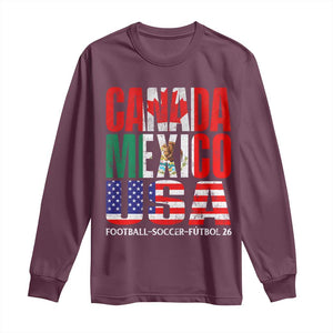 Soccer Lover Long Sleeve Shirt Canada Mexico USA Pride Football Futbol 2026 TS11 Maroon Print Your Wear