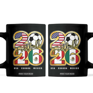 Soccer Football Lover Coffee Mug USA Canada Mexico Pride 2026 TS11 Black Print Your Wear
