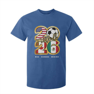 Soccer Football Lover T Shirt For Kid USA Canada Mexico Pride 2026 TS11 Royal Blue Print Your Wear