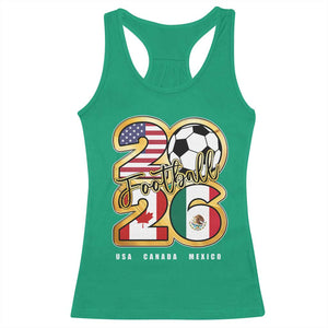 Soccer Football Lover Racerback Tank Top USA Canada Mexico Pride 2026 TS11 Irish Green Print Your Wear