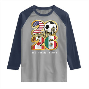 Soccer Football Lover Raglan Shirt USA Canada Mexico Pride 2026 TS11 Sport Gray Navy Print Your Wear