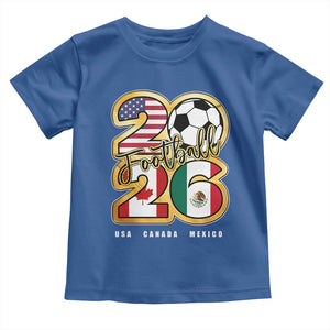 Soccer Football Lover Toddler T Shirt USA Canada Mexico Pride 2026 TS11 Royal Blue Print Your Wear