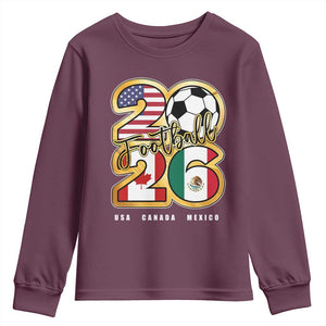 Soccer Football Lover Youth Sweatshirt USA Canada Mexico Pride 2026 TS11 Maroon Print Your Wear