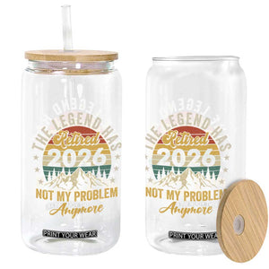 Retirement 2026 Glass Can The Legend Has Retired 2026 Not My Problem Anymore TS11 Print Your Wear